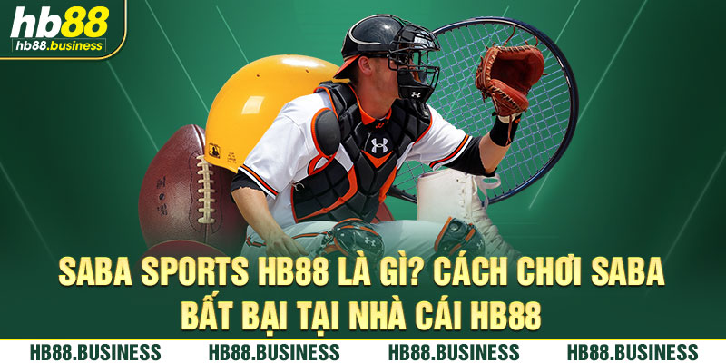 Khái niệm về Saba Sports Hb88